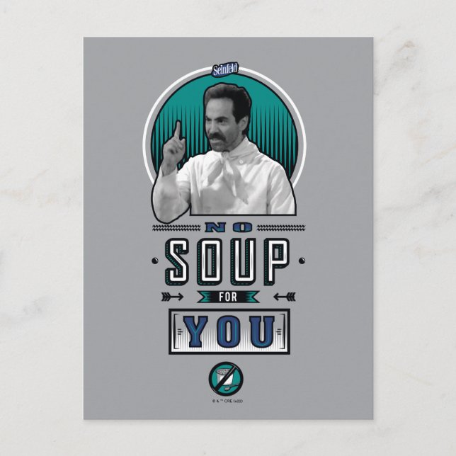 Seinfeld | No Soup For You Graphic Postcard (Front)