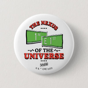 Seinfeld The Nexus of the Universe 6 Cm Round Badge