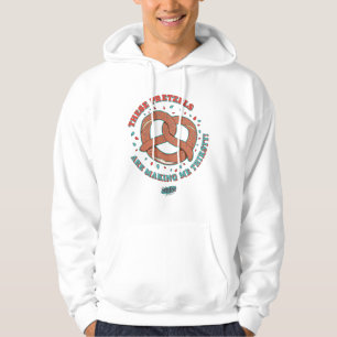 Seinfeld These Pretzels are Making Me Thirsty Hoodie