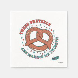 Seinfeld | These Pretzels are Making Me Thirsty Napkin