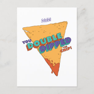 Seinfeld   You Double Dipped the Chip Postcard