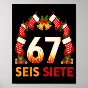 Seis Siete 67 Six Seven Christmas 67 Meme Poster