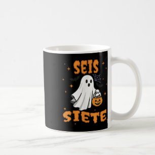Seis Siete Spanish Halloween 67 Boys Kids Six Seve Coffee Mug