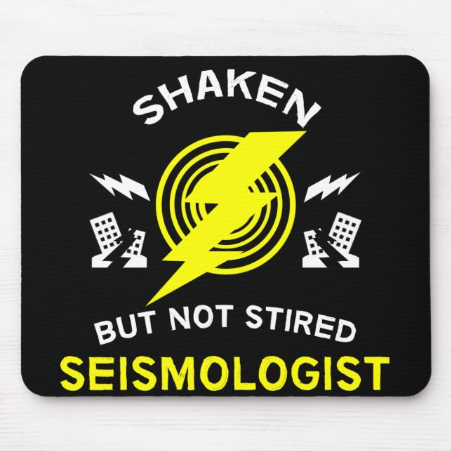 Seismologist | Seismology | Scientist | Geology Mu Mouse Mat (Front)