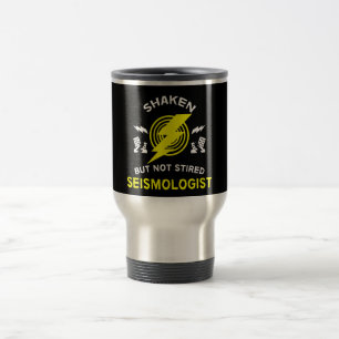 Seismologist Seismology Scientist Geology Mu Travel Mug
