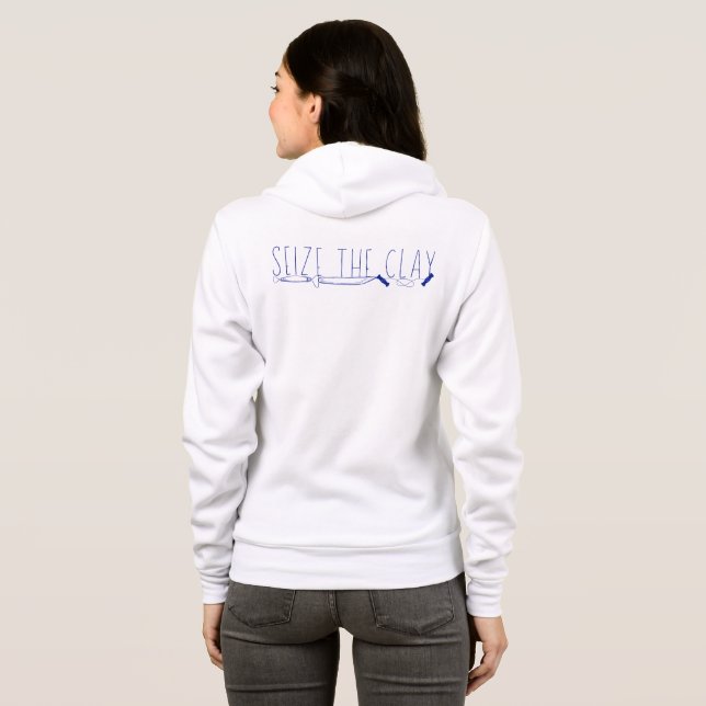 Seize the Clay | Pottery Lover Hoodie (Back Full)