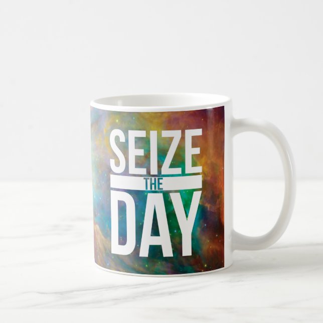 Seize the Day Nebula Coffee Mug (Right)