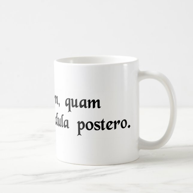 Seize the day, trust as little as possible...... coffee mug (Right)