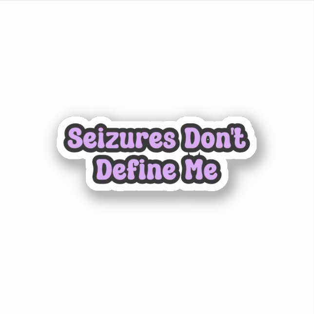 Seizures Don't Define Me Purple Epilepsy Awareness (Front)