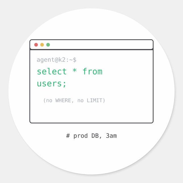 SELECT * FROM Users - Dev Sticker Gift (Front)