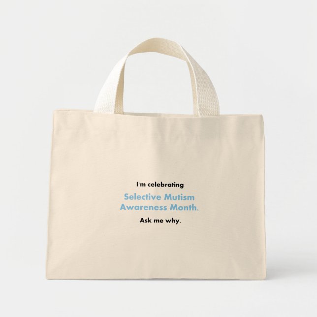 Selective Mutism Awareness Month Mini Tote Bag (Front)