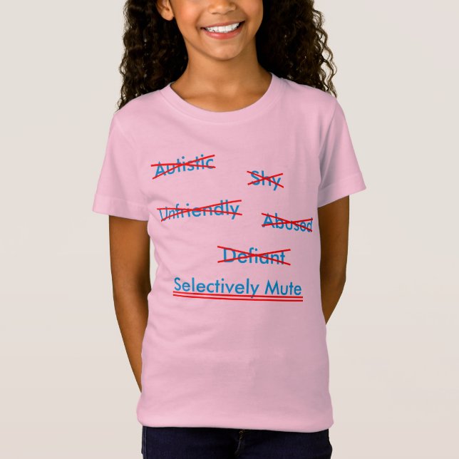 Selective Mutism Misunderstanding 1 T-Shirt (Front)