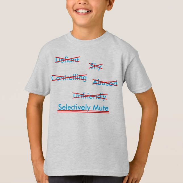 Selective Mutism Misunderstanding 2 T-Shirt (Front)