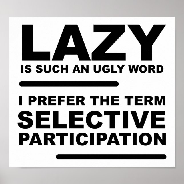 Selective Participation Funny Poster (Front)