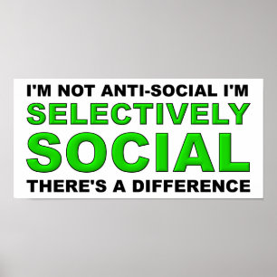 Selectively Social Funny Poster