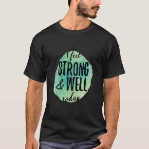 self acceptance inspirational words T-Shirt