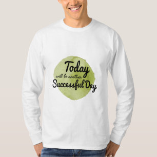 self acceptance motivational quotes T-Shirt