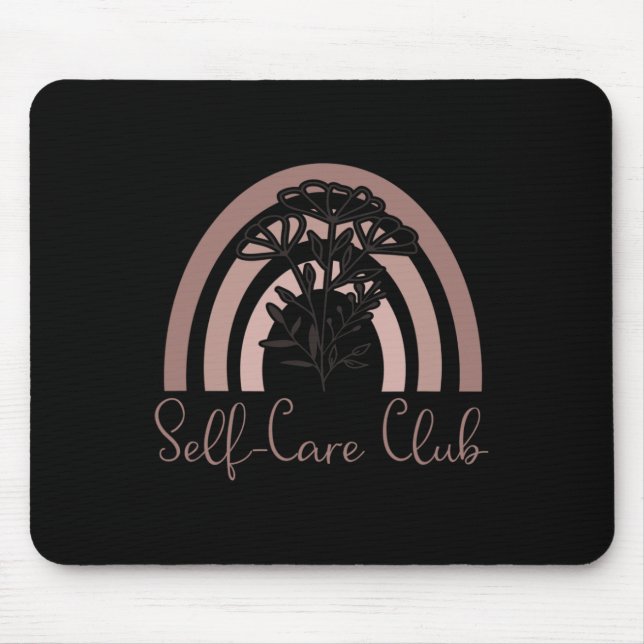 Self-Care Club Saying  Mental Health Awareness Rai Mouse Mat (Front)