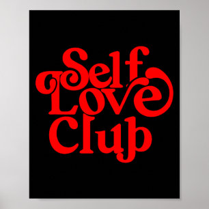 Self Care Club Sitive Aesthetic Self Love Valentin Poster