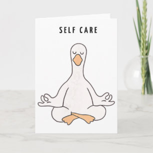 Self Care Goose - Funny Minimalist Yoga Zen Lover Card