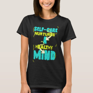 Self Care Healthy Mind Sticker T-Shirt