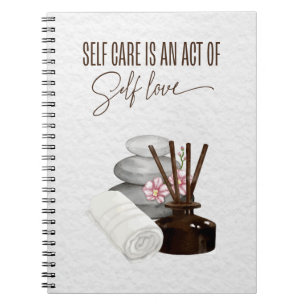 Self-care is an act of self-love notebook