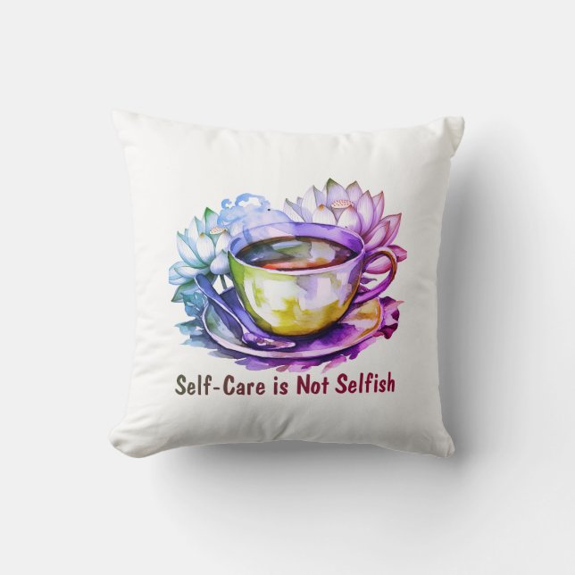 Self-care is not selfish cushion (Front)