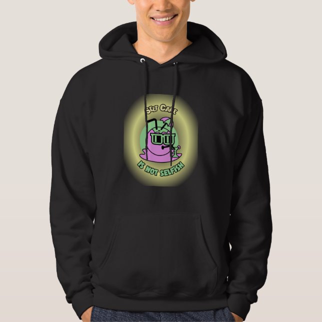 Self Care is not Selfish Mental Health Awareness W Hoodie (Front)