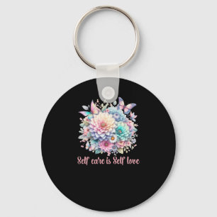 Self Care Is Self Love Key Ring