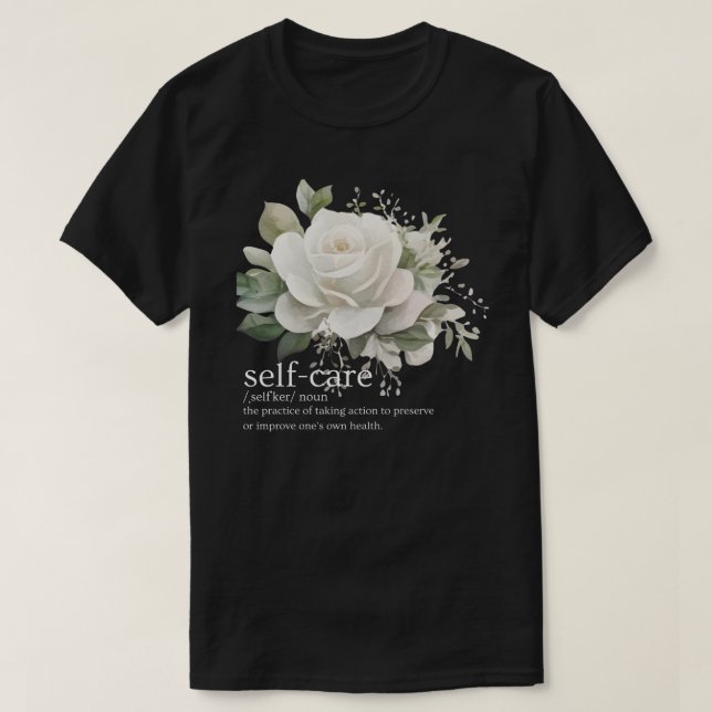 Self Care T-Shirt (Design Front)