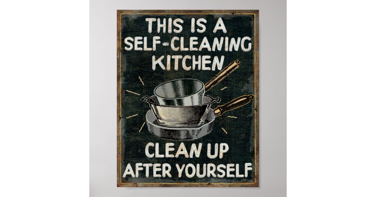 Self Cleaning Kitchen Poster Zazzle Co Uk