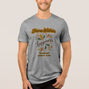 self-confidence, happiness, text, inspirational Tri-Blend shirt