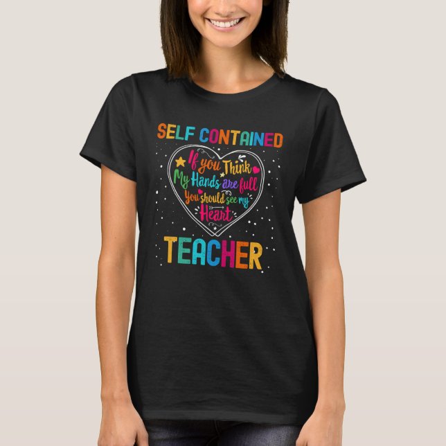 Self Contained Teacher Appreciation Week Back to S T-Shirt (Front)