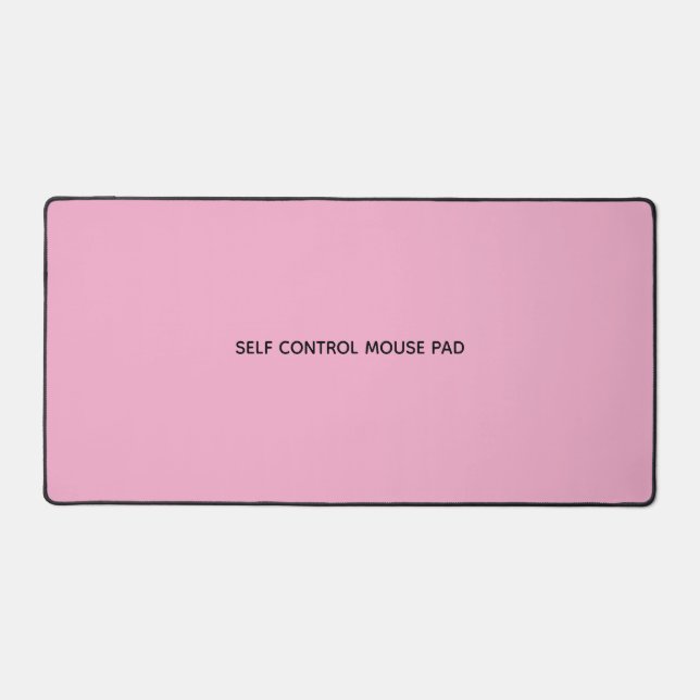 SELF CONTROL MOUSE PAD  (Front)