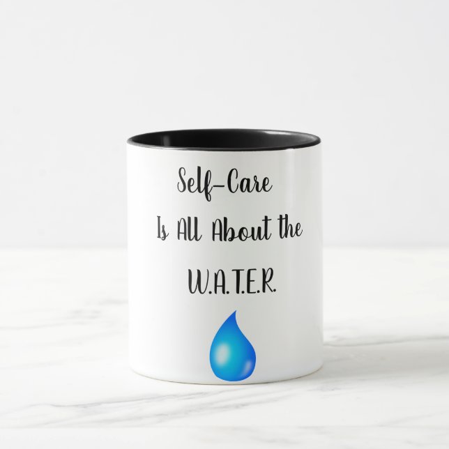 Self-Crae Is All About the W.AT.E.R. Mug (Center)