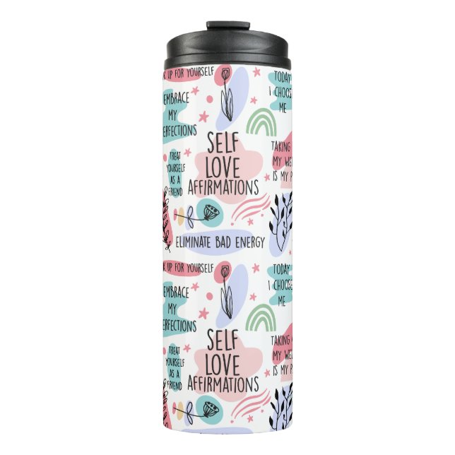 Self Love Affirmations Thermal Tumbler (Front)