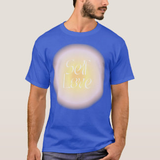Self Love Aura Healing Energy Self Love Aura T-Shirt