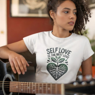 Self Love Best Love Quote Green Heart Design T-Shirt