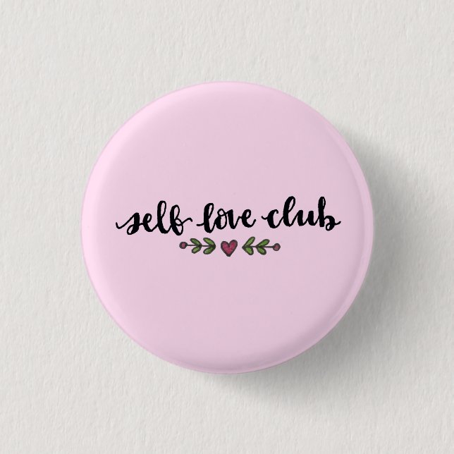Self Love Club 3 Cm Round Badge (Front)