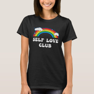 Self Love Club Cute Rainbow Psychological Health T-Shirt