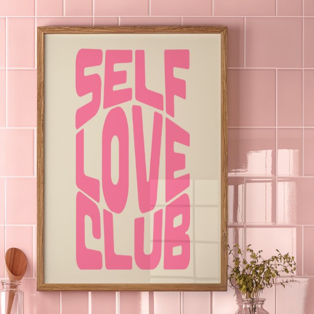 Self Love Club Decor Print | Trendy Wall Art (Creator Uploaded)