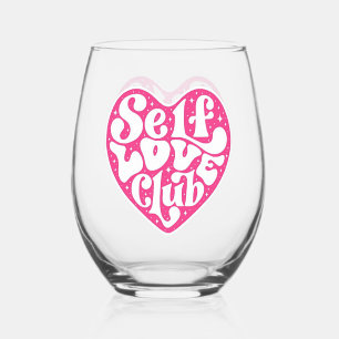 Self Love Club Stemless Wine Glass