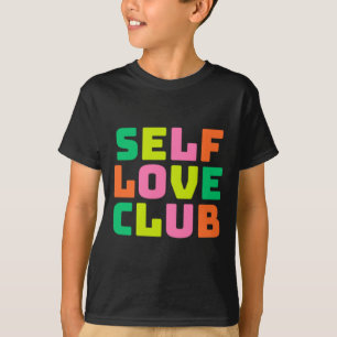 Self Love Club Sticker T-Shirt