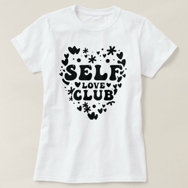 Self love club T-Shirt (Design Front)