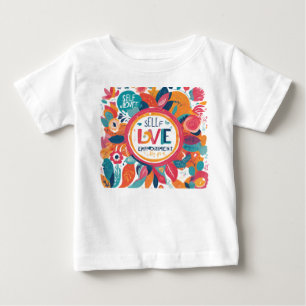Self-Love & Empowerment Baby T-Shirt