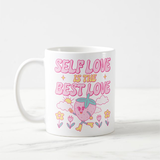 Self Love Is The Best Love Coffee Mug (Left)