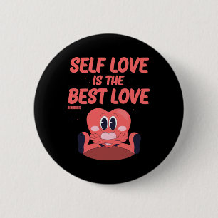 Self Love Is The Best Love Sticker 6 Cm Round Badge