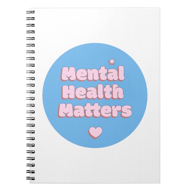 Self Love - Mental Health Matters - Girly - Self Notebook (Front)