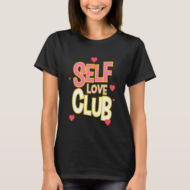 Self Love Mental Health T-Shirt (Front)