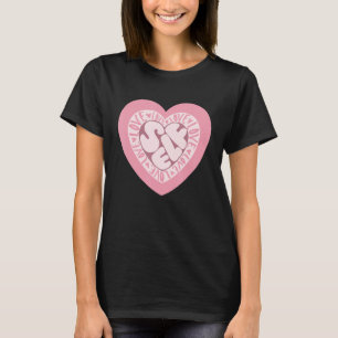 Self Love Pink Heart Self Love Club Love Yoursel T-Shirt